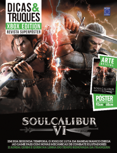Revista Superpôster Dicas e Truques Xbox Edition - SoulCalibur VI