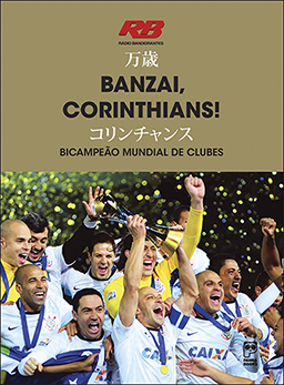 Banzai, Corinthians! bicampeão mundial de clubes