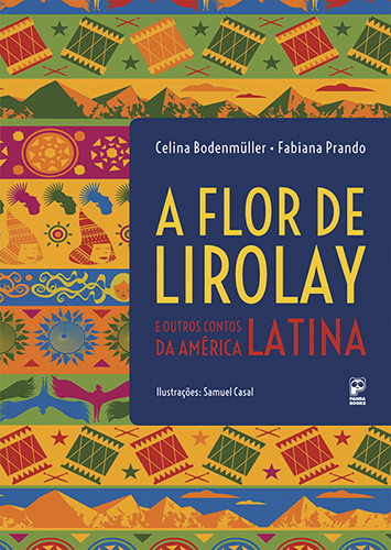 A flor de Lirolay e outros contos da América Latina 