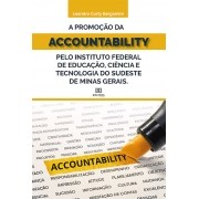 A promoção da accountability pelo Instituto Federal de Educação, Ciência e Tecnologia do Sudeste de Minas Gerais
