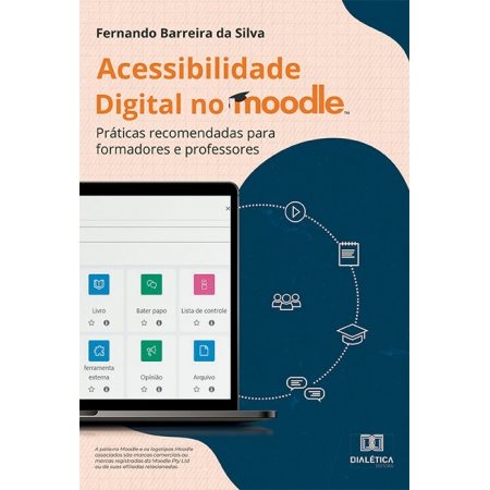 Acessibilidade Digital no MOODLE: práticas recomendadas para formadores e professores