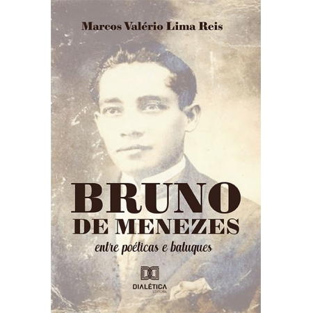 Bruno de Menezes: entre poéticas e batuques