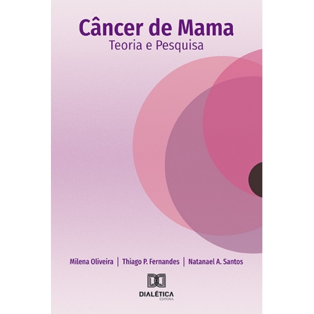 Câncer de mama: teoria e pesquisa