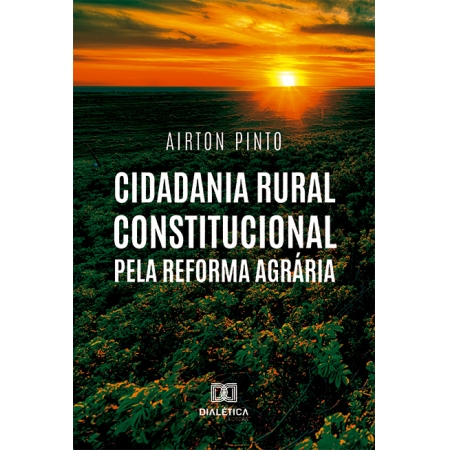 Cidadania Rural Constitucional pela Reforma Agrária