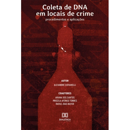 Coleta de DNA em locais de crime: procedimentos e aplicações