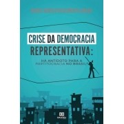 Crise da democracia representativa: há antidoto para a
partitocracia no Brasil?