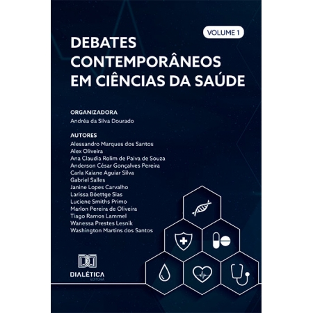 Debates contemporâneos em Ciências da Saúde: - Volume 1