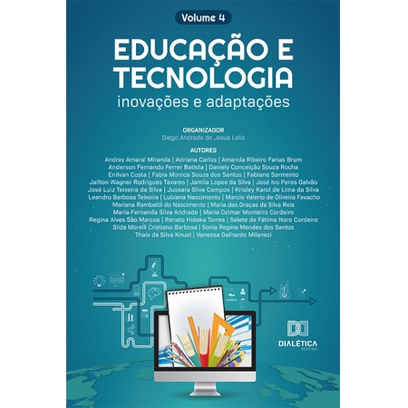 Educação e tecnologia - inovações e adaptações: Volume 4