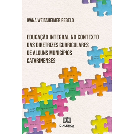 Educação integral no contexto das diretrizes curriculares de alguns municípios catarinenses