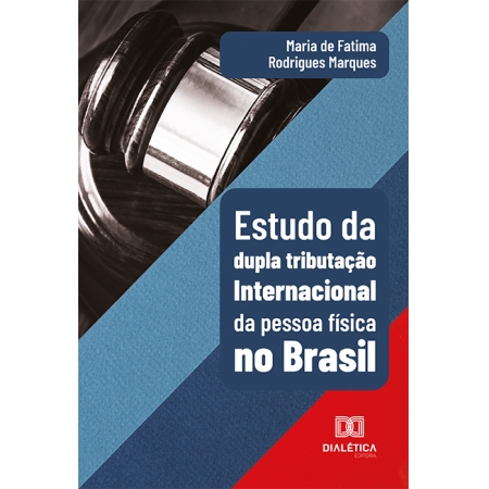 Estudo da dupla tributação internacional da pessoa física no Brasil