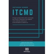 Estudos sobre ITCMD: artigos produzidos pela Comissão de Direito Tributário da OAB/SC com análises práticas e profundidade acadêmica