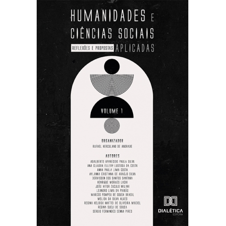 Humanidades e Ciências Sociais Aplicadas: reflexões e propostas: Volume 1