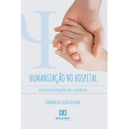 Humanização no hospital: sistematização da conduta