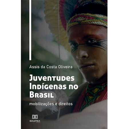Juventudes Indígenas no Brasil: mobilizações e direitos