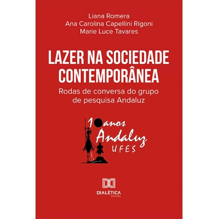 Lazer na sociedade contemporânea: rodas de conversa do grupo de pesquisa Andaluz