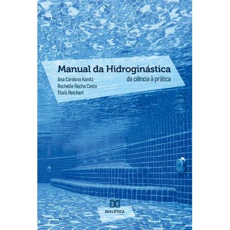 Manual da hidroginástica: da ciência à prática
