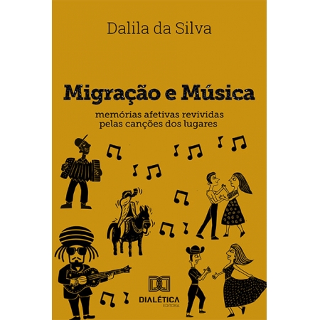 Migração e Música: memórias afetivas revividas pelas canções dos lugares