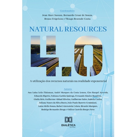 Natural Resources 4.0: a utilização dos recursos naturais na realidade exponencial
