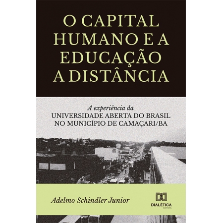 O capital humano e a educação a distância: a experiência da Universidade Aberta do Brasil no Município de Camaçari/BA