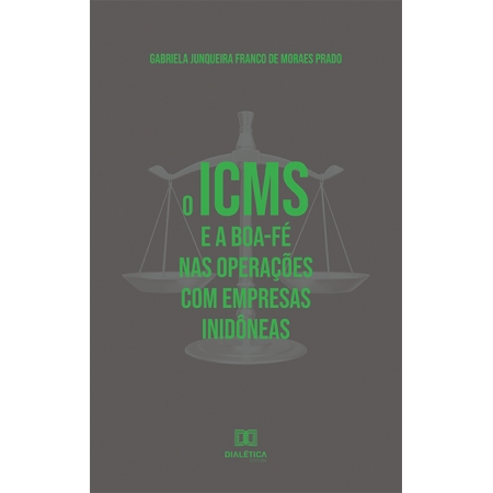 O ICMS e a boa-fé nas operações com empresas inidôneas