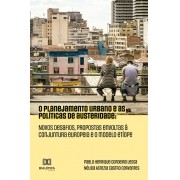 O planejamento urbano e as políticas de austeridade: novos desafios, propostas envoltas à conjuntura europeia e o modelo Etíope