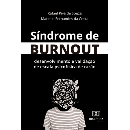 Síndrome de Burnout: desenvolvimento e validação de escala psicofísica de razão