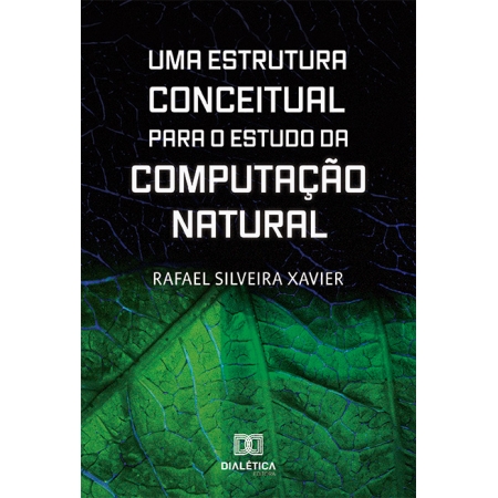 Uma Estrutura Conceitual para o Estudo da Computação Natural