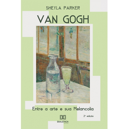 Van Gogh: entre a arte e sua melancolia