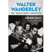 Walter Wanderley: the "bossa nova" forgotten