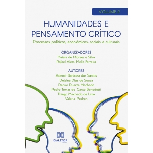 Humanidades e pensamento crítico: processos políticos, econômicos, sociais e culturais: - Volume 2