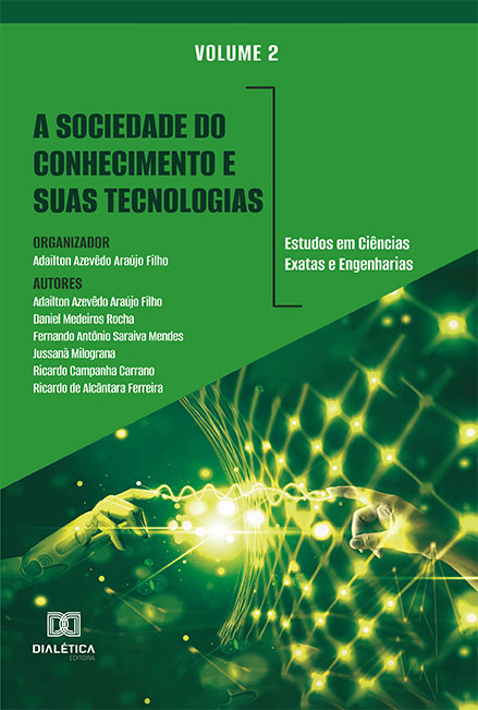 A sociedade do conhecimento e suas tecnologias - estudos em Ciências Exatas e Engenharias: Volume 2