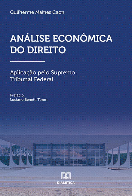 Análise econômica do Direito: aplicação pelo Supremo Tribunal Federal