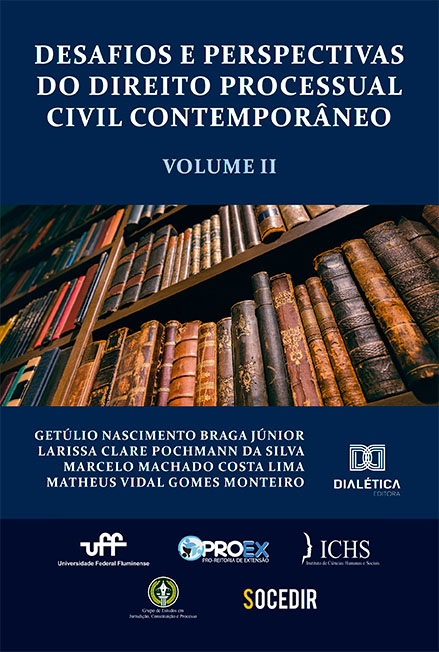 Desafios e perspectivas do direito processual civil contemporâneo - Volume 2