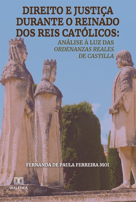 Direito e justiça durante o reinado dos reis católicos
