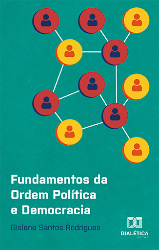 Fundamentos da Ordem Política e Democracia