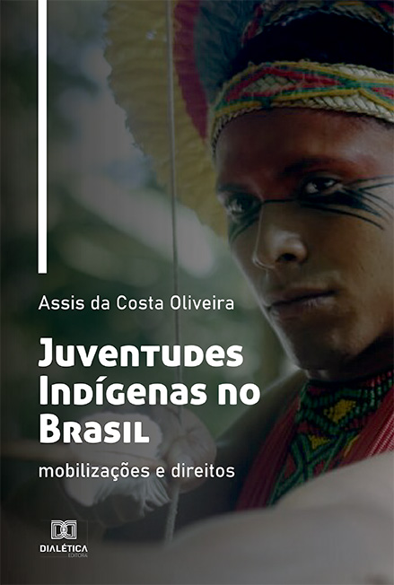 Juventudes Indígenas no Brasil: mobilizações e direitos