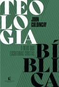 Teologia Bíblica - John Goldingay