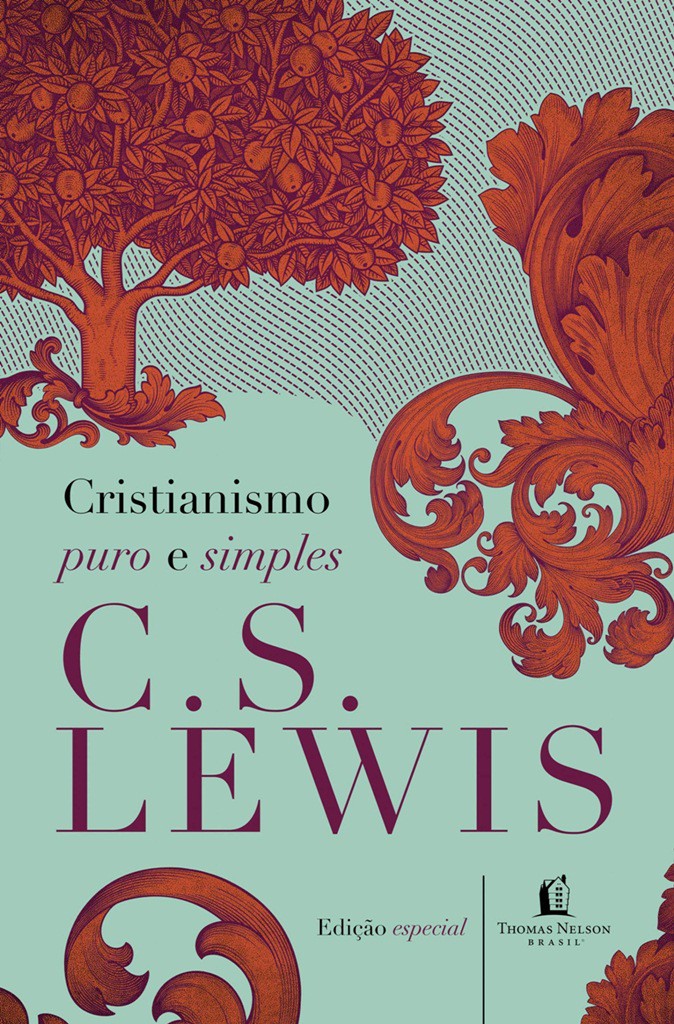 Cristianismo Puro e Simples - C.S. LEWIS