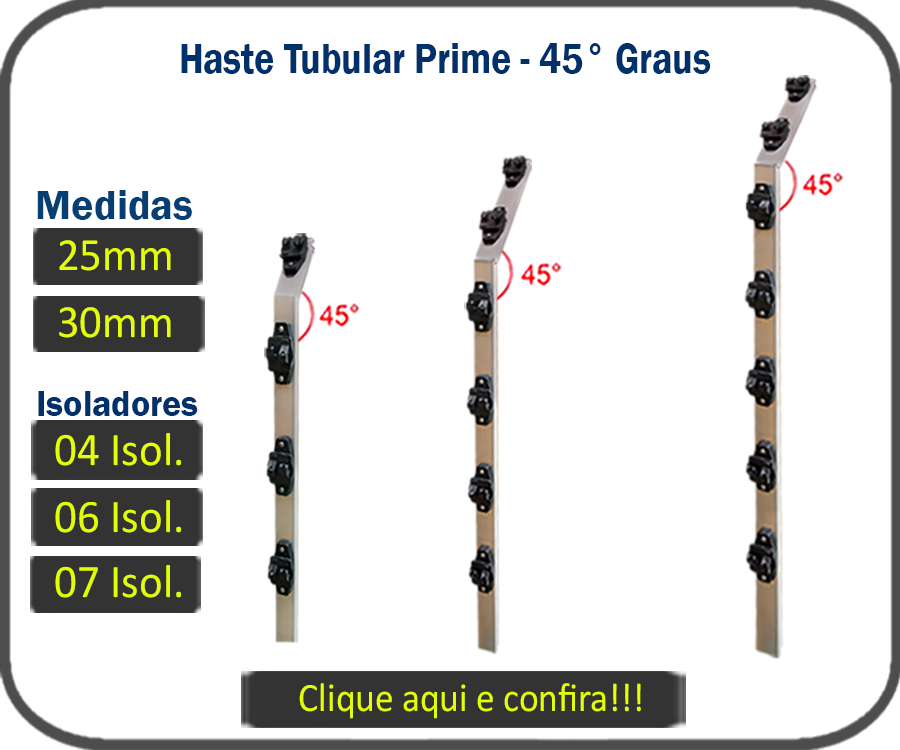 Haste Tubular (PRIME) 45°-Isolador W