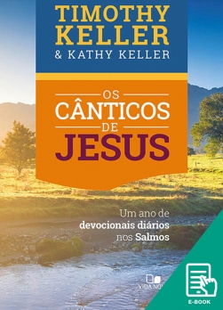 Cânticos de Jesus, Os (E-book)