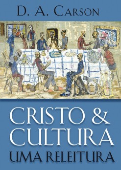 Cristo e cultura: uma releitura