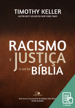 Racismo e justiça à luz da Bíblia