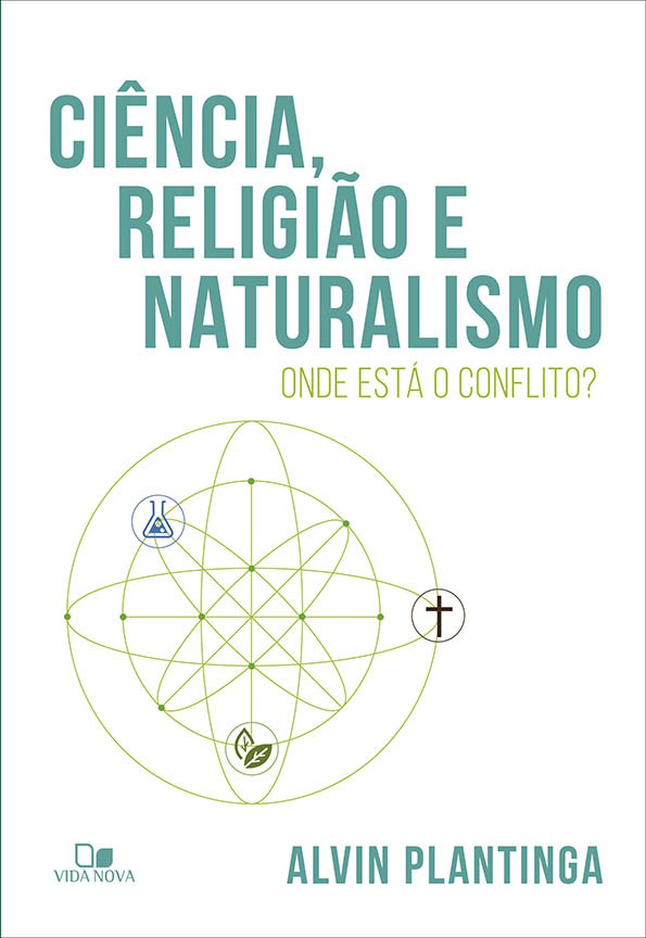 Ciência, religião e naturalismo: onde está o conflito?
