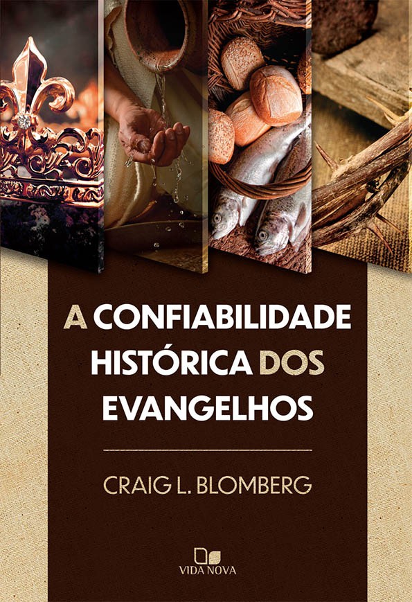 Confiabilidade histórica dos Evangelhos, A