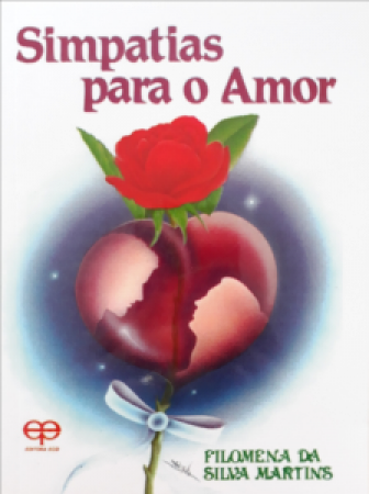 Livro -  Simpatias para o Amor - Filomena da Silva Martins