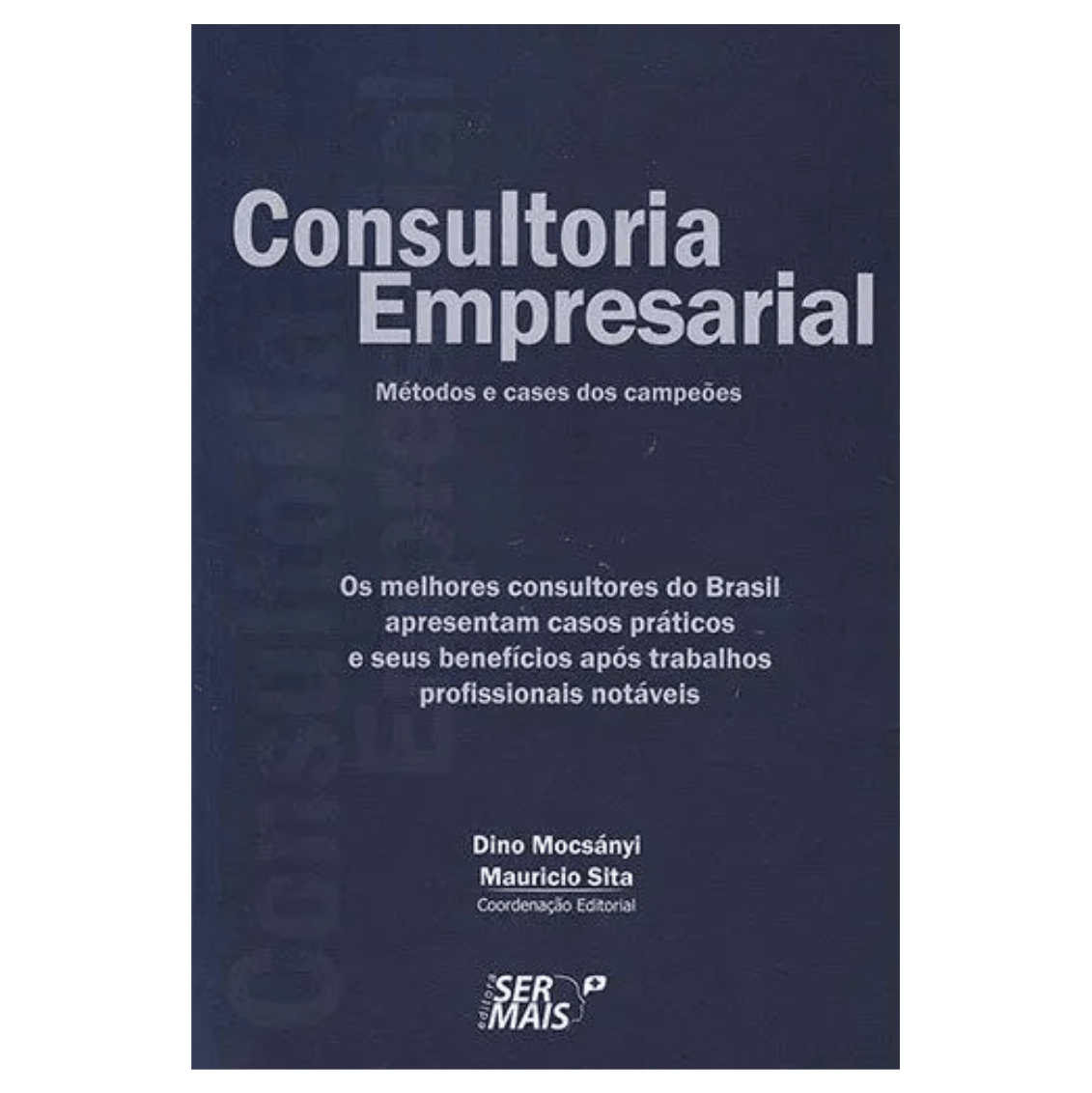 Consultoria empresarial: Os melhores consultores do brasil apresentam casos práticos e seus benefícios após trabalhos profissionais notáveis