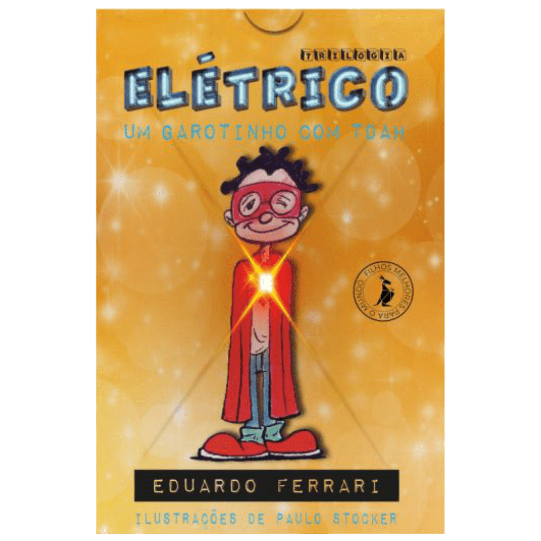 Trilogia Elétrico - Um garotinho com TDAH