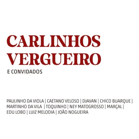 CD - Carlinhos Vergueiro - Carlinhos Vergueiro e Convidados