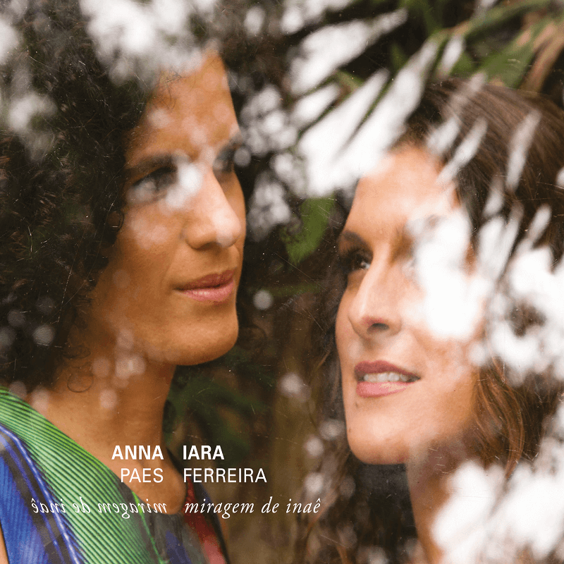 CD - Anna Paes e Iara Ferreira - Miragem de Inaê