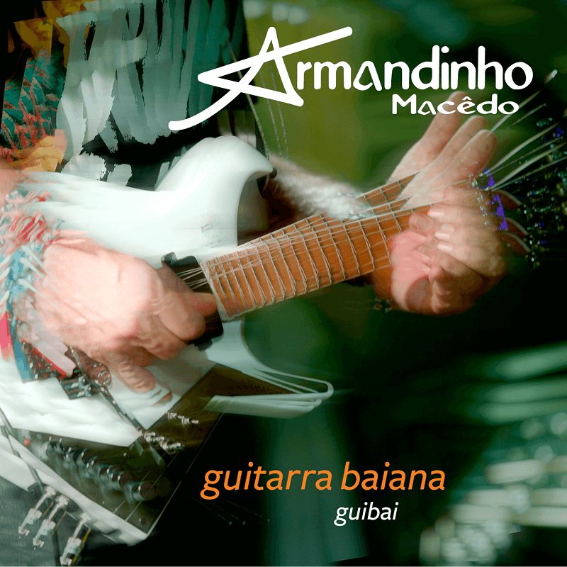 CD - Armandinho Macêdo - Guitarra Baiana - Guibai  - BISCOITO FINO